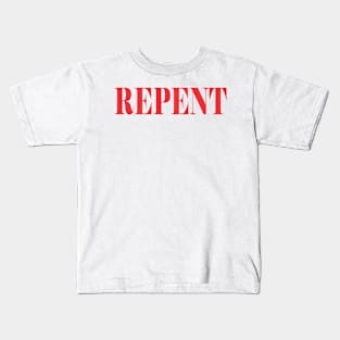 Repent Kids T-Shirt